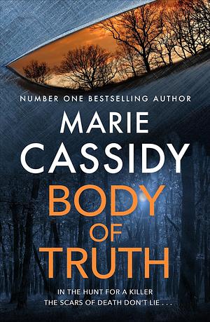 Body of Truth by Marie Cassidy