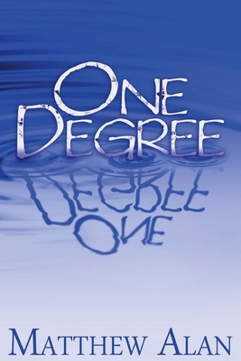 One Degree by Matthew Alan