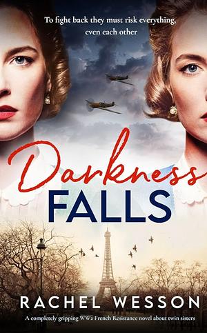 Darkness Falls by Rachel Wesson, Rachel Wesson