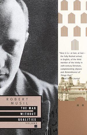 The Man Without Qualities: Volume I by Robert Musil, Burton Pike