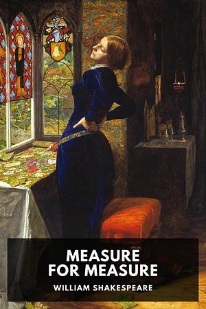 Measure for Measure by William Shakespeare