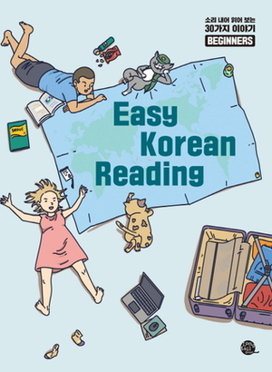Easy Korean Reading For Beginners (소리내어 읽어보는 30가지 이야기) by 까나리 존스, TalkToMeInKorean