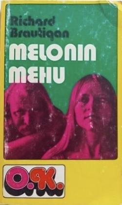 Melonin mehu by Richard Brautigan
