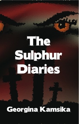 The Sulphur Diaries by Georgina Kamsika