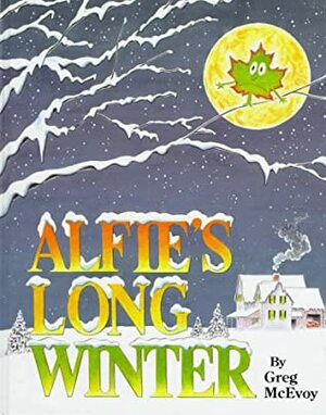 Alfie's Long Winter by Greg McEvoy