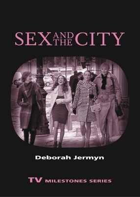 Sex and the City by Deborah Jermyn