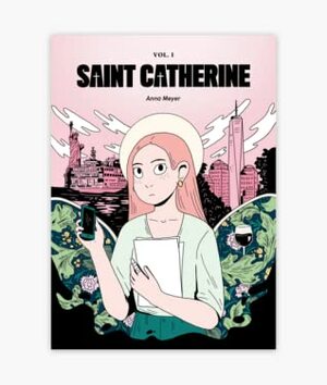 Saint Catherine Volume 1 by Anna Meyer