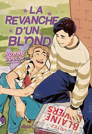 La Revanche d'un blond by Robbie Couch