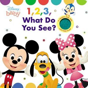 Disney Baby: 1, 2, 3 What Do You See? by Maggie Fischer