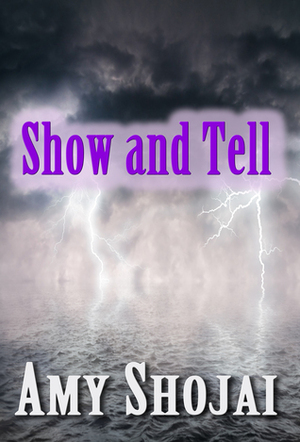 Show and Tell by Amy Shojai