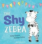 The Shy Zebra by Phillip Gwynne