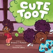 Cute Toot by Breanna J. McDaniel