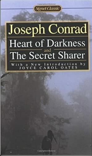 Heart of Darkness and The Secret Sharer by Joseph Conrad