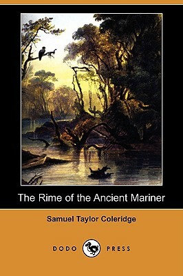 The Rime of the Ancient Mariner (Dodo Press) by Samuel Taylor Coleridge