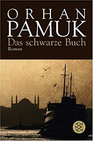 Das schwarze Buch by Orhan Pamuk