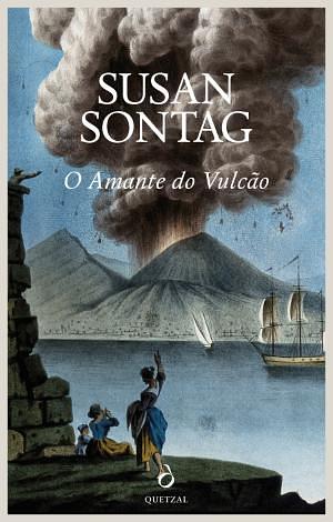 O Amante do Vulcão by Susan Sontag