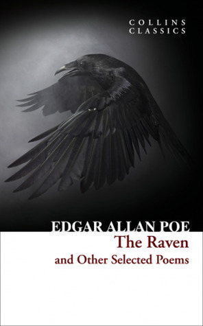 The Raven and Other Selected Poems (Collins Classics) by Edgar Allan Poe
