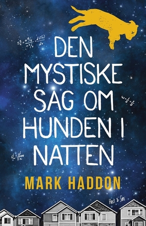 Den mystiske sag om hunden i natten by Mark Haddon