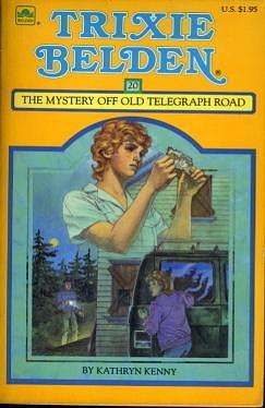 The Mystery Off Old Telegraph Road by Kathryn Kenny, Kathryn Kenny