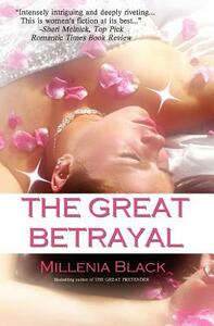 The Great Betrayal by Millenia Black