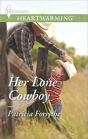 Her Lone Cowboy by Patricia Forsythe