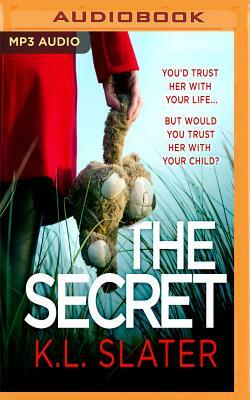 The Secret by K.L. Slater