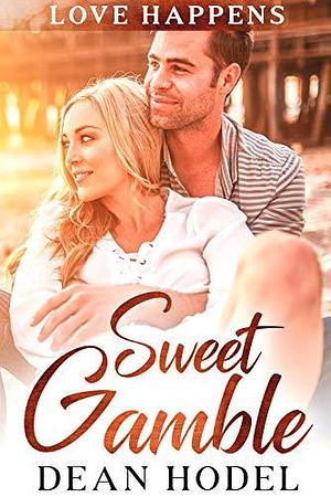 Sweet Gamble by Susan Warner, Dean Hodel, Dean Hodel