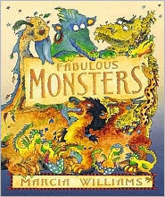 Fabulous Monsters by Marcia Williams