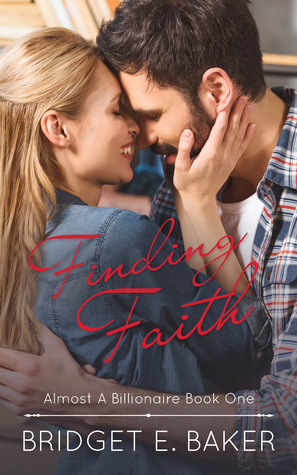 Finding Faith by Bridget E. Baker