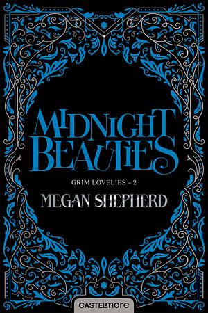 Midnight Beauties by Megan Shepherd