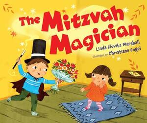 The Mitzvah Magician by Linda Elovitz Marshall