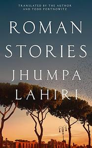 Roman Stories by Jhumpa Lahiri