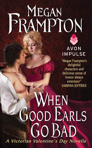 When Good Earls Go Bad by Megan Frampton