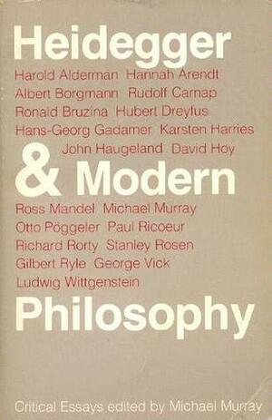 Heideggar and Modern Philosophy by Michael Murray