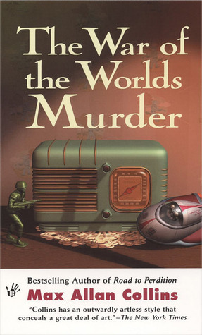 The War of the Worlds Murder by Max Allan Collins