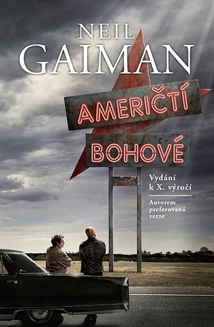 Američtí bohové by Neil Gaiman