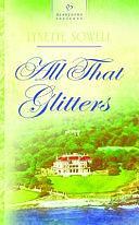 All That Glitters by Lynette Sowell