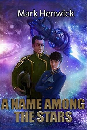 A Name Among The Stars by Mark Henwick