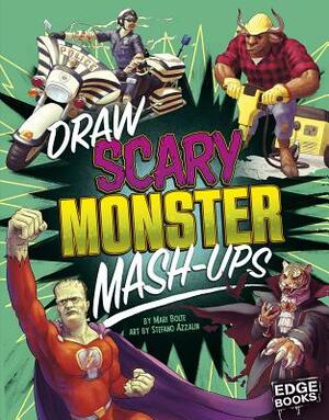 Draw Scary Monster Mash-Ups by Mari Bolte
