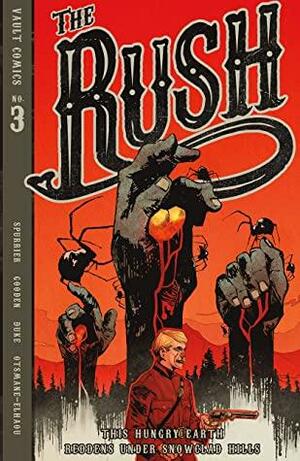 The Rush #3 by Christopher Cantwell, Nathan Gooden, Simon Spurrier