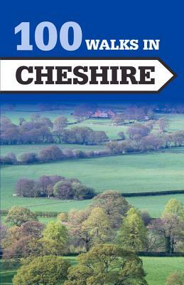 100 Walks in Cheshire by Crowood Press UK