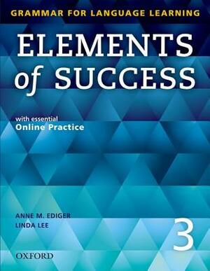 Elements of Success Student Book 3 by Anne Ediger