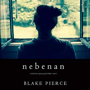 Nebenan by Blake Pierce