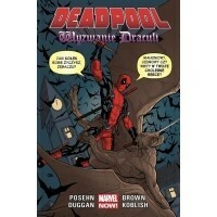Deadpool. Tom 5. Wyzwanie Drakuli by Brian Posehn, Gerry Duggan