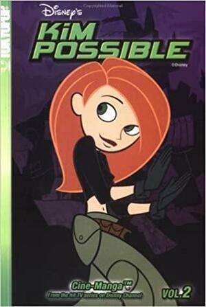 Kim Possible Cine-Manga Volume 2: Monkey Fist Strikes & Attack of the Killer Beb by Mark McCorkle, Bob Schooley