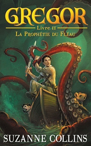 La prophétie du Fléau by Suzanne Collins