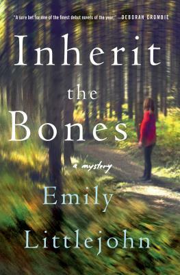 Inherit the Bones: A Detective Gemma Monroe Mystery by Emily Littlejohn