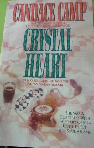 Crystal Heart by Lisa Gregory, Candace Camp