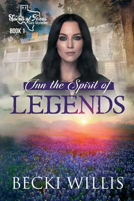 Inn the Spirit of Legends by Becki Willis