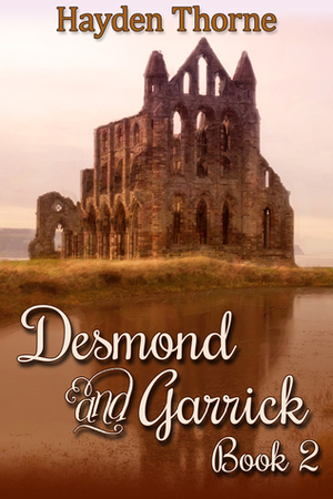 Desmond and Garrick Book 2 by Hayden Thorne